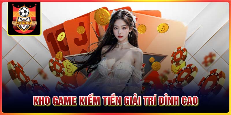 Khám phá kho game kiếm tiền siêu chất tại MM99